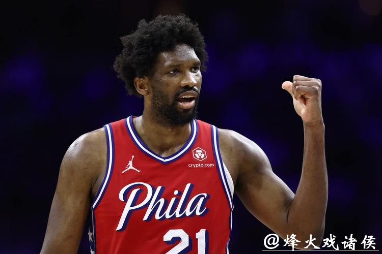 3年1.93亿！恩比德与76人提前续约 总价超3亿